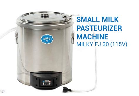 Top 8 Milk Pasteurizer Models for Small-to-Medium Farms - balustradellc