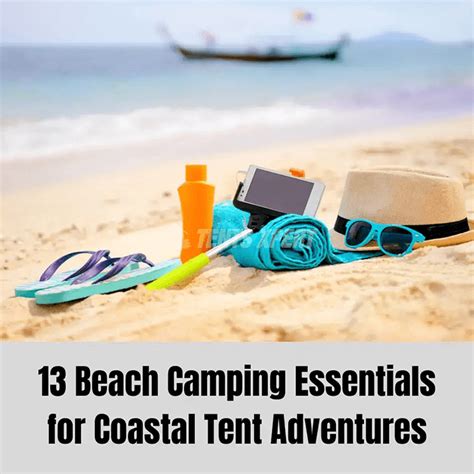Top Beach Camping Essentials: Don't Forget These Must-Haves - balustradellc