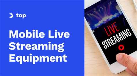 Top Mobile Live Streaming Equipment for Every Budget in 2026 - Dacast - balustradellc