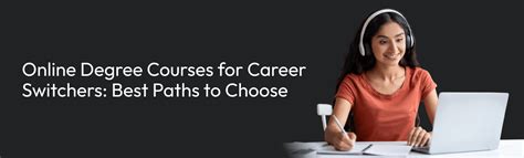 Top Online Degree Paths for Career Switchers in 2025 - balustradellc