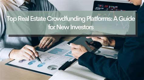 Top Real Estate Crowdfunding Platforms: A Guide for New Investors - balustradellc