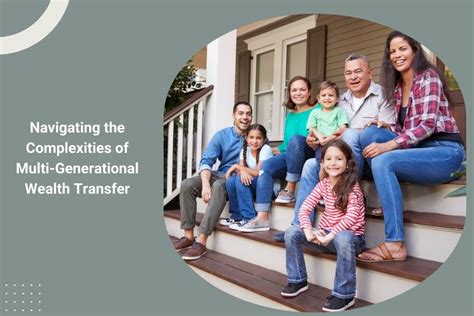 Top Strategies for Effective Generational Wealth Transfer - balustradellc