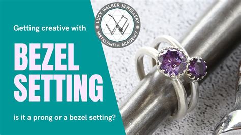 Top Tips for Bezel Setting - Lucy Walker Jewelry - balustradellc