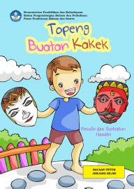 Topeng Buatan Kakek - Buku Digital - muktibox.com