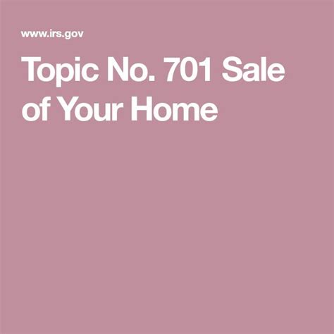 Topic no. 701, Sale of your home - Internal Revenue Service - balustradellc