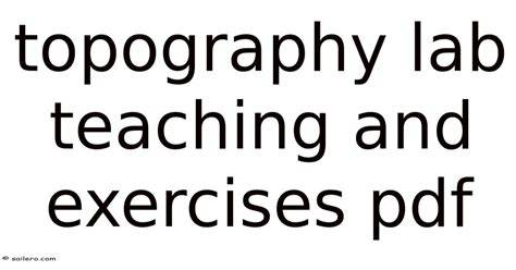 TOPOGRAPHY LAB TEACHING AND - raincitystudios.com