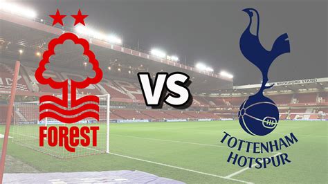 Tottenham Hotspur v Nottingham Forest - BBC - wintechmobiles.com