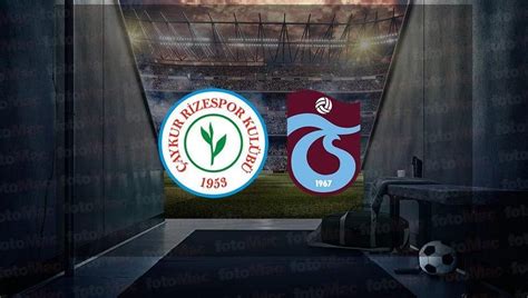 Trabzonspor vs Rizespor - live score, predicted lineups and H2H stats - balustradellc