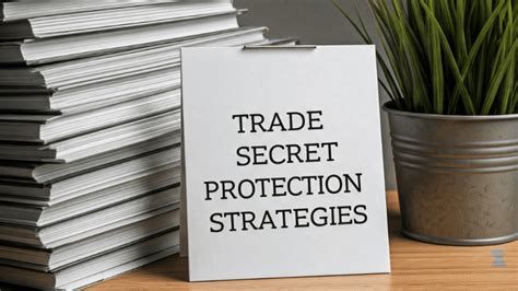 Trade secret protection in corporations: best practices - balustradellc