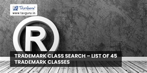 Trademark Class Search - Identify Your Brand's Class - muktibox.com