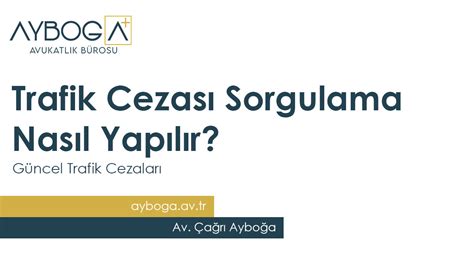 TRAFİK CEZASI SORGULAMA. 