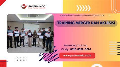 TRAINING MERGER DAN AKUISISI | Pustraindo - balustradellc