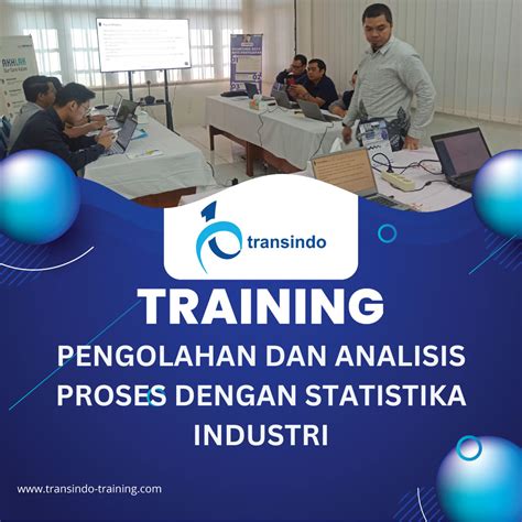 TRAINING PENGOLAHAN DAN ANALISIS PROSES DENGAN … - balustradellc