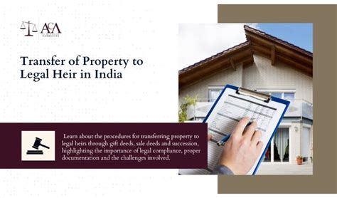 Transfer of Property to Legal Heir in India - balustradellc