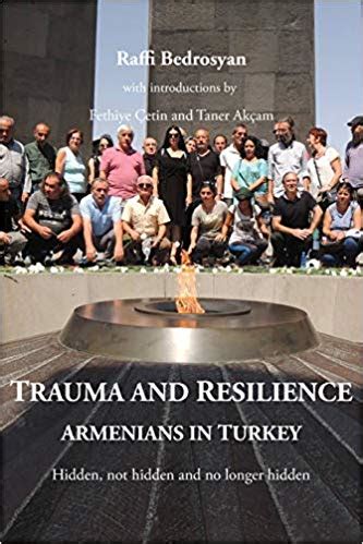 TRAUMA AND RESILIENCE: Armenians in Turkey - NAASR
