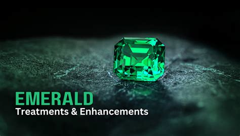 Treatments for Emerald Enhancement | The Natural Emerald Company - balustradellc