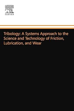Tribology: A systems approach to the science and technology of friction ... - wintechmobiles.com