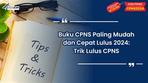 Trik Lulus CPNS - Melewati Garis Start: Bukan Rahasia, tapi - balustradellc