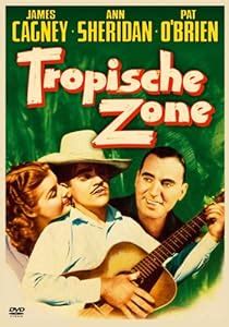 TROPISCHE ZONE - James Cagney, Ann Sheridan, Pat O