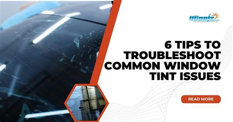 Troubleshooting Common Car Window Tint Issues - balustradellc