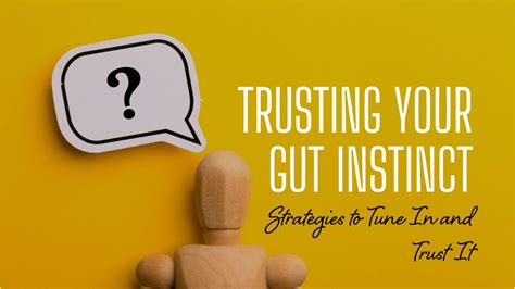 Trusting Your Gut: When and When Not to Listen and Why - balustradellc