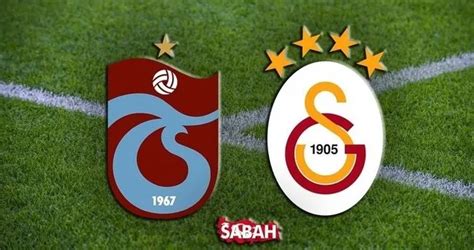 TS GS derbi maçı CANLI İZLE | Trabzonspor Galatasaray maçı canlı izle