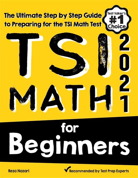 TSI Math for Beginners The Ultimate Step by Step Guide to Preparing