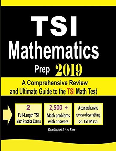 TSI Mathematics Prep 2019 A Comprehensive Review and Ultimate Guide to the TSI Math Test