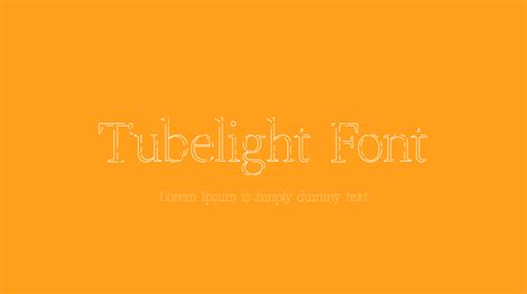 Tubelight Font - Free Download - muktibox.com