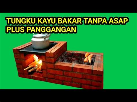 Tungku Kayu Bakar Tanpa Asap - balustradellc