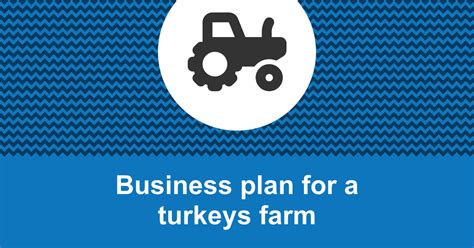 Turkey Farming Business Plan [Sample Template] - ProfitableVenture - balustradellc