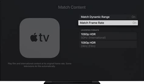 Turn on Match Dynamic Range or Match Frame Rate on your Apple TV - balustradellc