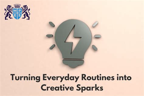 Turning Everyday Routines into Creative Sparks - d … - balustradellc