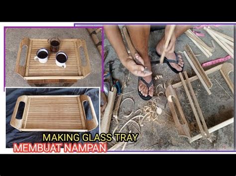 TUTORIAL || MEMBUAT NAMPAN || MAKING GLASS TRAY - balustradellc