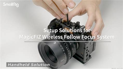 Tutorial | Installation Guide of MagicFIZ Wireless Follow Focus System - balustradellc