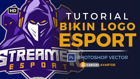 Tutorial Bikin Logo Esport Game - balustradellc