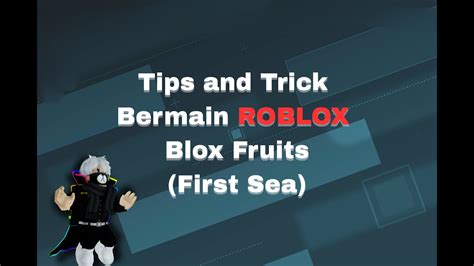 Tutorial Blox Fruits untuk Pemula - balustradellc