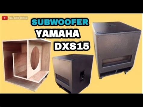 tutorial box yamaha DXS15 - subwoofer 15 inch - balustradellc