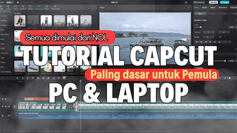 Tutorial Capcut PC Pemula 2023 - Aplikasi Edit Video Gratis PC … - balustradellc