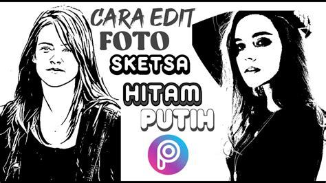 Tutorial Cara Edit Foto Sketsa Hitam Putih dan Kartun - balustradellc