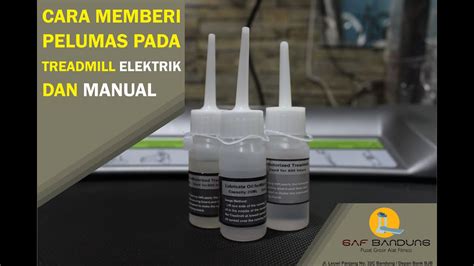 Tutorial cara memberikan pelumas treadmill elektrik - balustradellc