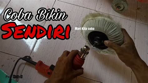 Tutorial Cara Membuat Alat Poles Cat Body Motor Atau Mobil - balustradellc