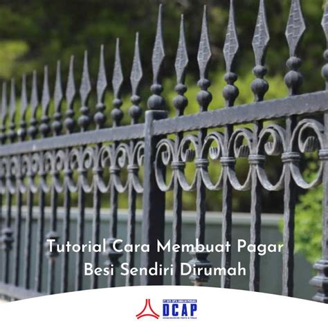 Tutorial Cara Membuat Pagar Besi Sendiri Dirumah - balustradellc