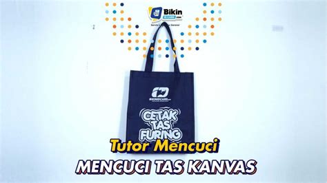 Tutorial Cara Mencuci Tas Kanvas agar Tetap Awet - balustradellc