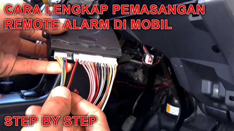 Tutorial Cara Pasang Alarm Mobil Paling Mudah - balustradellc