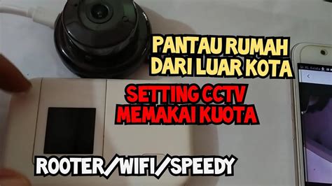 Tutorial Cara Setting CCTV Wireless Conect Internet Pantau Rumah … - balustradellc