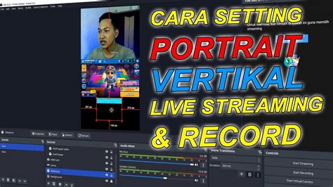 Tutorial Cara Setting OBS Portrait (Vertical) - balustradellc