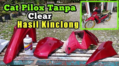 Tutorial Cat Body Motor - Pakek Pilox Tanpa Clear - balustradellc