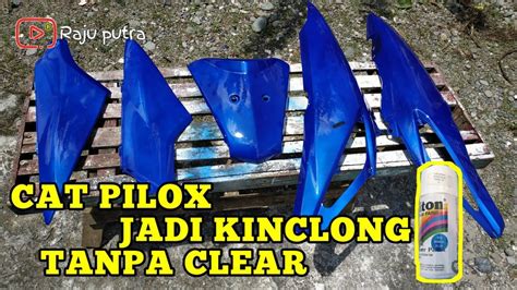 Tutorial Cat Motor Dari Awal Pakai Pilox Hasil Bagus - balustradellc