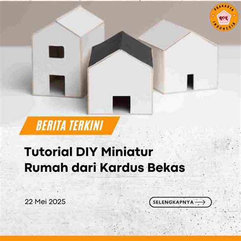 Tutorial DIY Miniatur Rumah dari Kardus Bekas - balustradellc